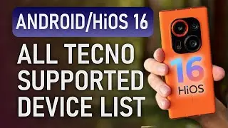 List of ALL TECNO Devices Getting HiOS 16 | AUR TechTips
