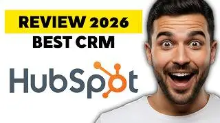 HubSpot CRM Review 2026 | Best CRM for Small Business & Sales Teams?