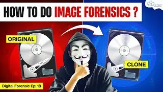 How to do Image Forensics? What It Is, Complete Process, Tools, and Implementation | Ep.18