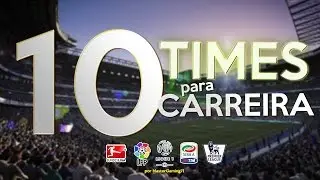 10 DICAS de TIMES p/ MODO CARREIRA | FIFA 16