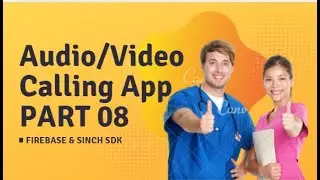 Audio/Video Call App in Android Studio (PART-08)