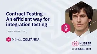 Matyas ZOLTANKA: Contract Testing &ndash; An efficient way for integration testing
