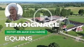 Témoignage éleveuse équin : HARAS de la Vallée D'Auge