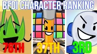 Ranking BFDI Characters from WORST to BEST (As of TPOT 14/BFDIA 16)