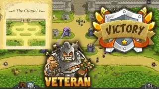 The Citadel | Heroic | Veteran | Kingdom Rush Heroic Level