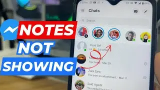 How To Fix Messenger Notes Not Showing || Note Feature is Missing