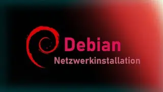 Debian - Die Netzwerkinstallation [1]