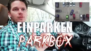 Einparken - Parkbox - Wir parken ein!