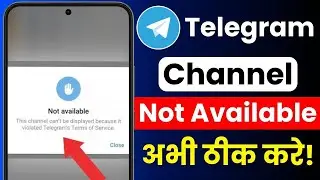 Telegram Chat Not Available Fix | This Chat Can&rsquo;t Be Displayed | Telegram Terms Issue Solved