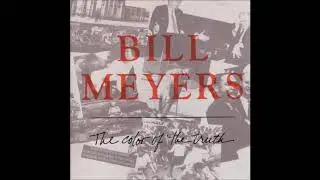 Bill Meyers:  