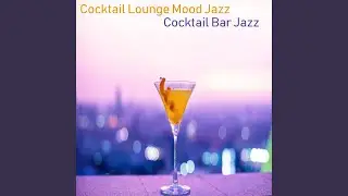 Cocktail Lounge Mood Jazz