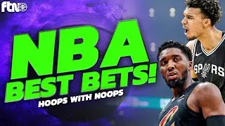 NBA Best Bets | Hoops with Noops