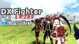 DX FIGHTER 285 GEM RUN #asobimo #toramonline