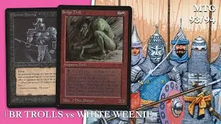 BR Trolls vs White Weenie | X-points Final 36, Old School #mtg9394 805