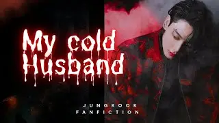 #2 my cold husband  (jungkook ff) #bts #btsmemes #btsarmy #btsjungkook #instagram 