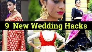 9 Life Saving Wedding Hacks You Must Try | Indian Wear Fashion Hacks #शादी | Aanchal