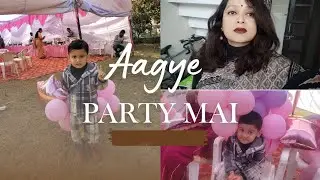 Finally aa he gye party mai #dailyvlog #familyvlog #treanding #dailyvideo #minivlog 