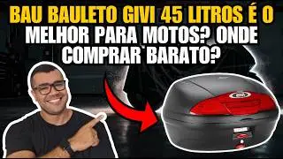 BAÚ BAULETO GIVI 45L VALE O PREÇO? REVIEW COMPLETO + ONDE COMPRAR BARATO
