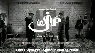 Orkes Sopongiro - Ngunduh Wohing Pakarti (Official Music Video)