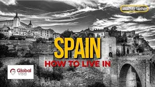 From Tourist to Resident: How to Live in Spain & Get Legal Residency