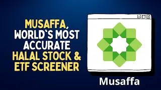 MUSAFFA, World's Most Accurate Halal Stock & ETF Screener