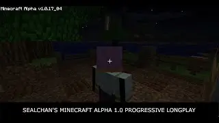 Minecraft Alpha v1.0 Longplay - E277 (R18) - Gathering Seeds at Cascadia Port