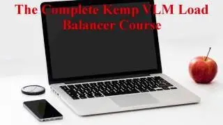 The Complete Kemp VLM Load Balancer Course - Promo Video