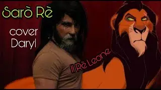 Il rè leone - Sarò Rè cover