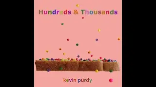 Hundreds & Thousands   The Feature Film by Kevin Purdy