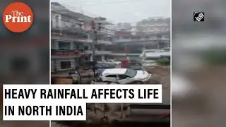 Heavy rainfall lashes parts of north India, impacts normal life