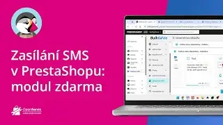 Zas&iacute;l&aacute;n&iacute; SMS v PrestaShopu: modul zdarma + video n&aacute;vod