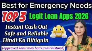 👉🏻 Top 3 Loan Apps na Pang-Emergency Instant Cash out Legit & Reliable