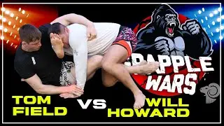 Tom Field vs Will Howard GRAPPLE WARS 5