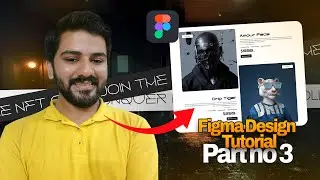 Figma NFT Website Design Tutorial | UI/UX Figma Tutorial for Beginners (Part 3)