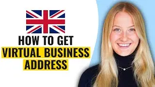 How to Get Virtual Business Address in the UK
