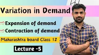 variation in demand class 12, Expansion of demand, Contraction of demand