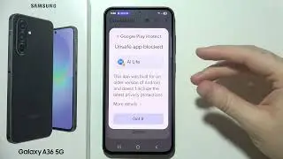 Samsung A36 5G: Fix Unsafe App Blocked
