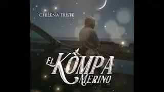 Chilena triste