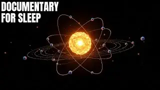 The Hidden History of Atoms: From Ancient Greece to Quantum Weirdness | Documentary For Sleep