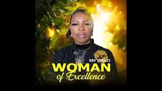Vera CI -  Woman of Excellence (Official Lyrics Video)