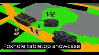 Foxhole tabletop showcase