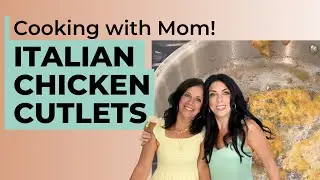 Making Chicken Cutlets with My Mom (Follow Along!)