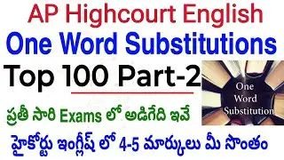 Top 100 One Word Substitutions Part-2 AP Highcourt 2025 English | Jr.Ast, Stenographer, Subordinate