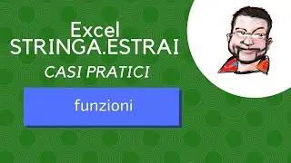 Funzione STRINGA.ESTRAI di Excel (casi pratici)