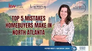 🚨 Buying in North Metro Atlanta? Don&rsquo;t Make These Mistakes! #homebuyingtips