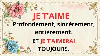 JE T'AIME de tout mon c&oelig;ur  ❤️ , Po&egrave;me d'amour