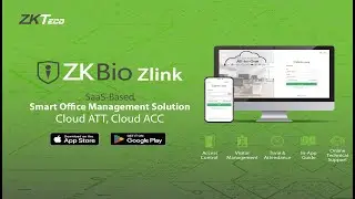 ZKBio Zlink | SaaS-based Smart Office Management Solution | Cloud ATT & Cloud ACC | ZKTeco Pakistan