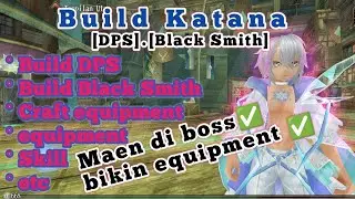 [Build Katana STR-DEX, Build BS STR-DEX] - Toram online