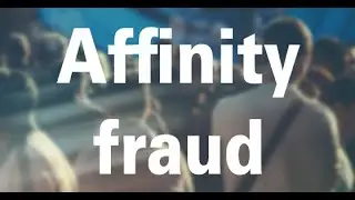 Affinity Fraud, A Special Report on Religio-Political Game