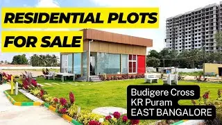 Ready for Registration Plots for Sale at Budigere Cross, KR Puram East Bangalore Book Now 6366355263